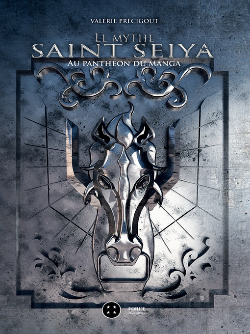 Title details for Le mythe Saint Seiya by Valérie  Précigout - Available